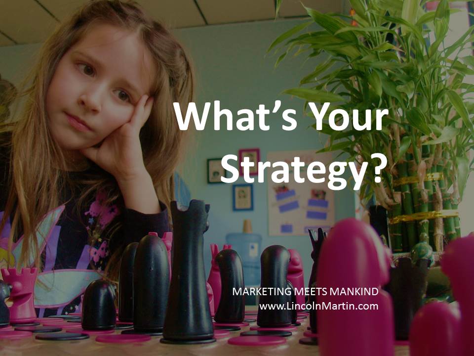 Start Articulating Your Strategy