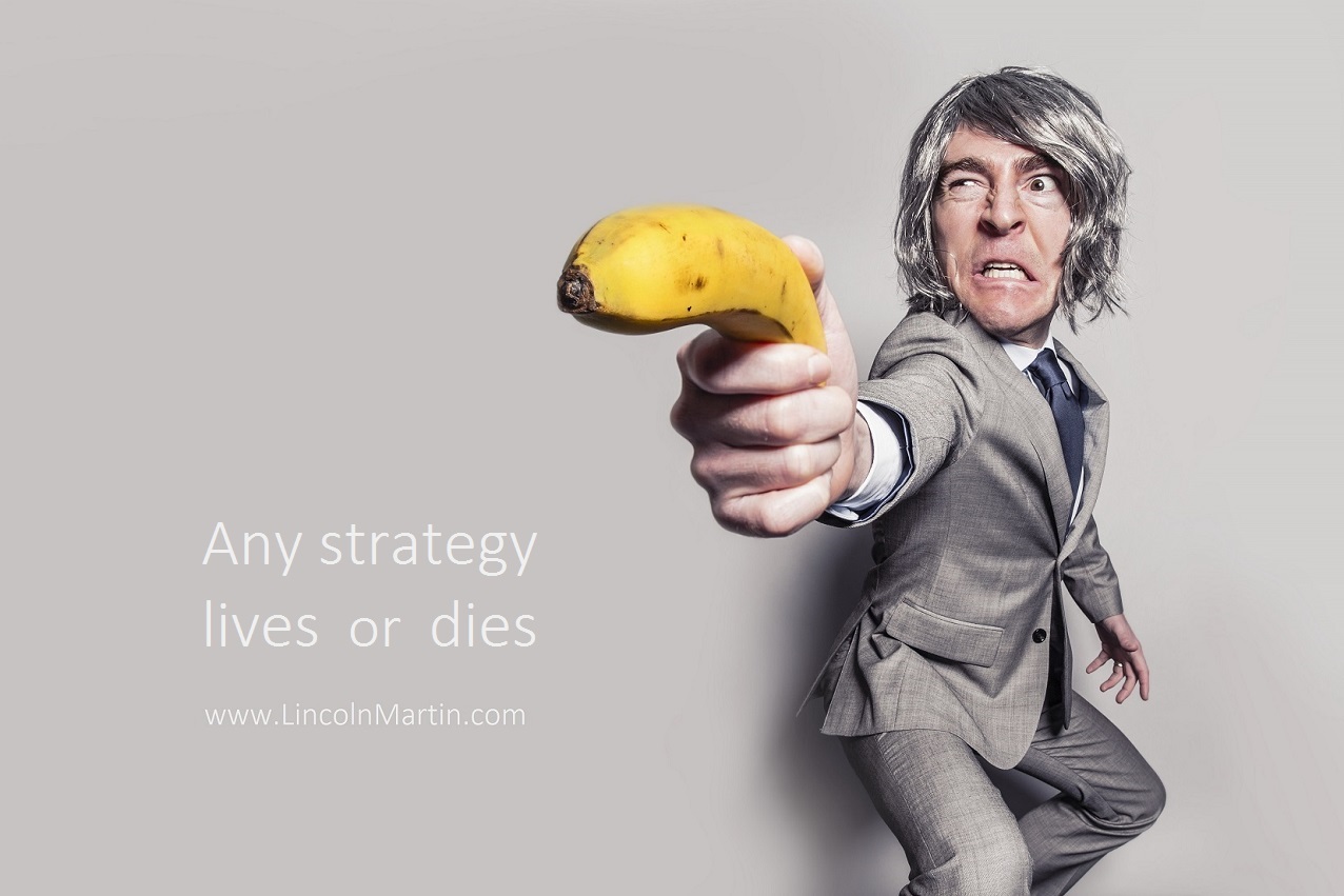 Is Your Strategy Built To Live Or Die?